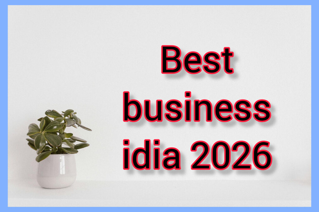 2026 में बिज़नेस स्टार्ट