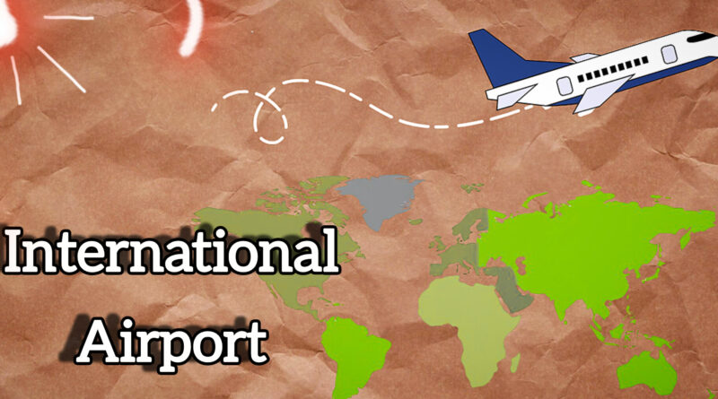 भारत में कितने इंटरनेशनल एयरपोर्ट है